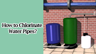 How to Chlorinate Water Pipes